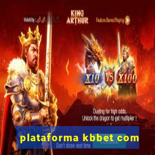 plataforma kbbet com